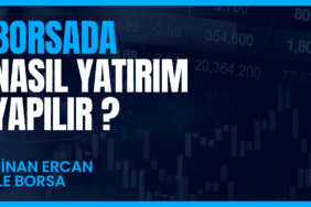 Borsada Nasıl Yatırım Yapılır-SinanErcan