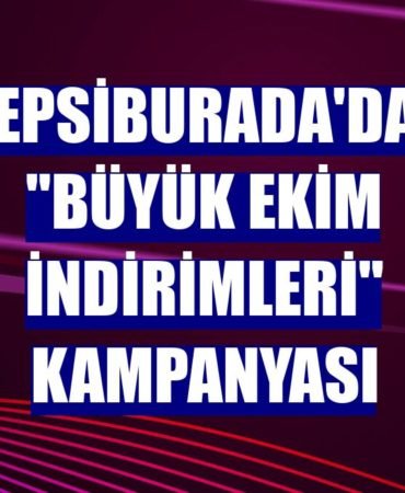 hepsiburada ekim kampanyası
