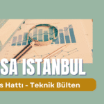 Finans Hattı - Borsa İstanbul Teknik Bülten