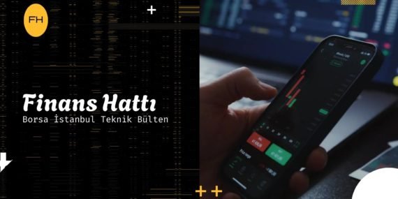 Borsa Hattı: Borsa İstanbul Teknik Bülten