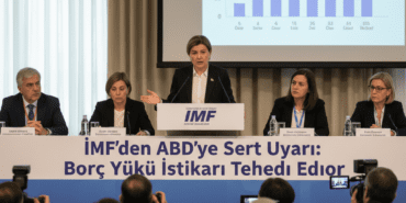 IMFden-ABDye-Sert-Uyari-Borc-Yuku-Istikrari-Tehdit-Ediyor-gemini