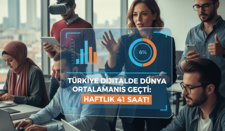 Turkiye-Dijitalde-Dunya-Ortalamasini-Gecti-Haftalik-41-Saat-gemini