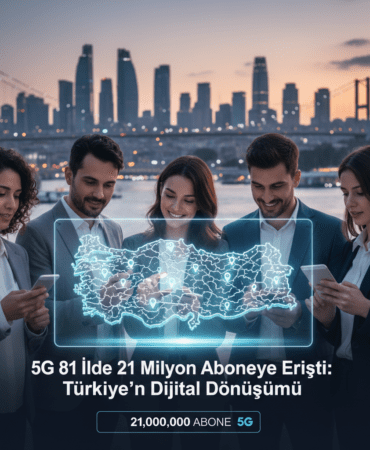 5G-81-Ilde-21-Milyon-Aboneye-Eristi-Turkiyenin-Dijital-Donusumu-gemini