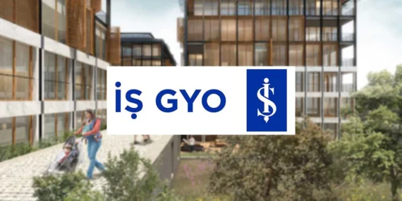 İş GYO (ISGYO) 2026 2. çeyrek bilançosu beklentiyi karşıladı mı?