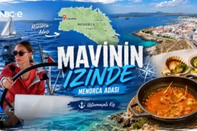 Mavinin-Izinde-3.-Bolum-MENORCA-ADALARI-8211-ISPANYA-featured