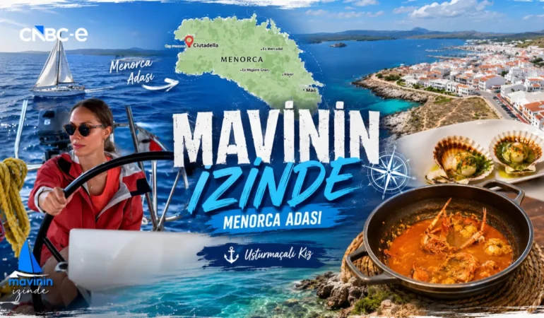 Mavinin-Izinde-3.-Bolum-MENORCA-ADALARI-8211-ISPANYA-featured
