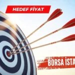18-Hisse-Icin-Yeni-Hedef-Fiyatlar-Aciklandi-featured