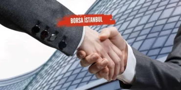 Borsa-Istanbul8217da-Sirketlerden-Yeni-Is-Iliskisi-Haberleri-featured