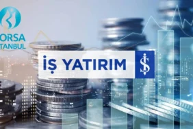 İş Yatırım İşlemleri: Borsa İstanbul'da Günlük Analiz 3 Is-Yatirim-Islemleri-Borsa-Istanbul8217da-Gunluk-Analiz-featured